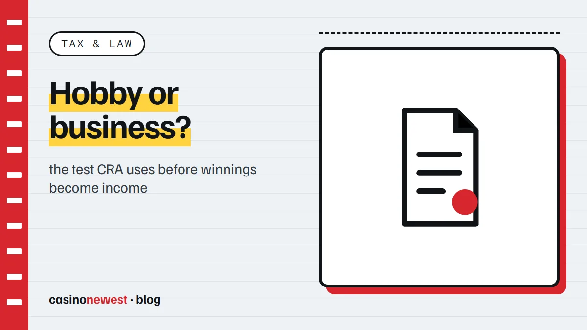 Are gambling winnings taxable in Canada? When CRA treats a player as a business